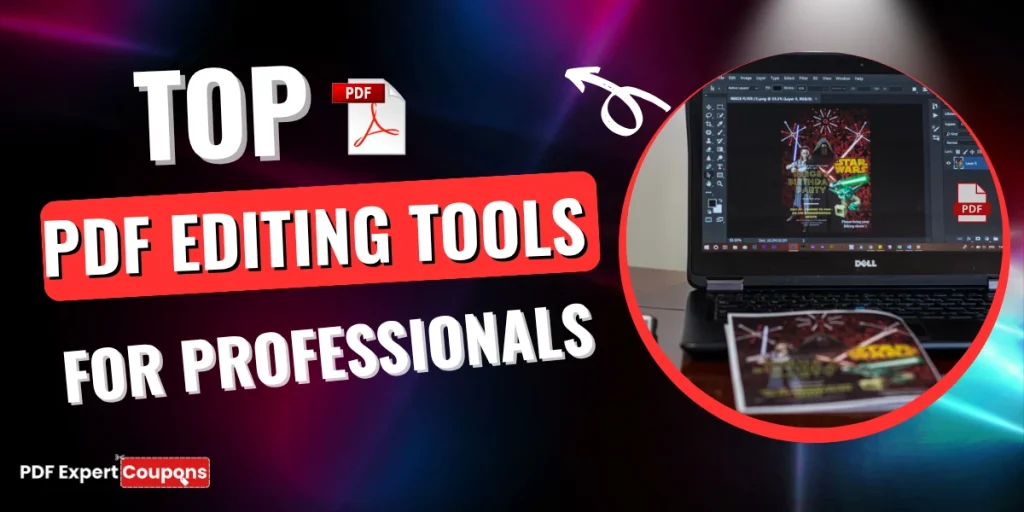Top PDF Editing Tools for Professionals